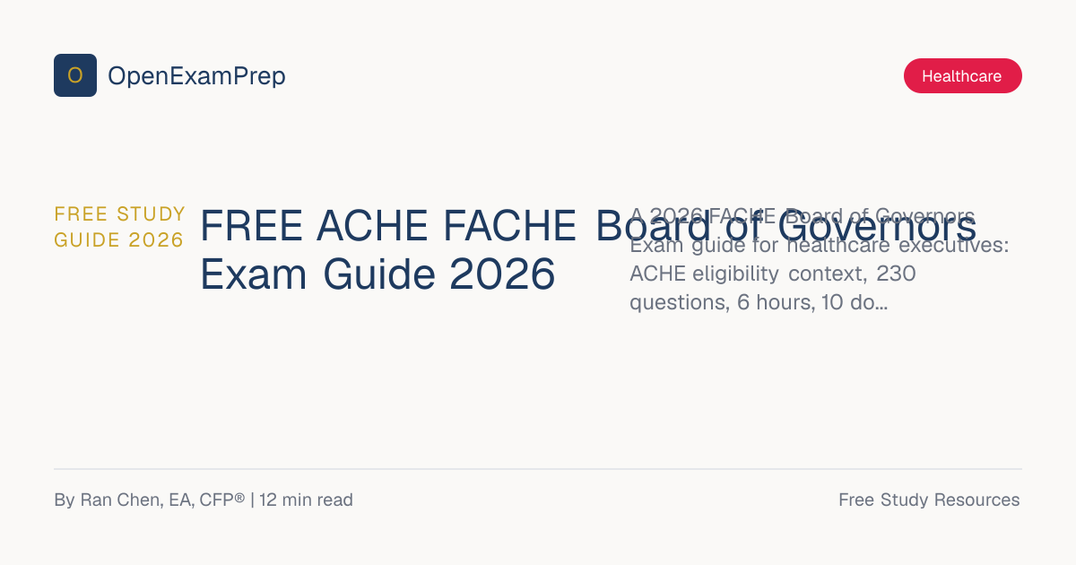 FREE FACHE BOG Exam Guide 2026 | OpenExamPrep