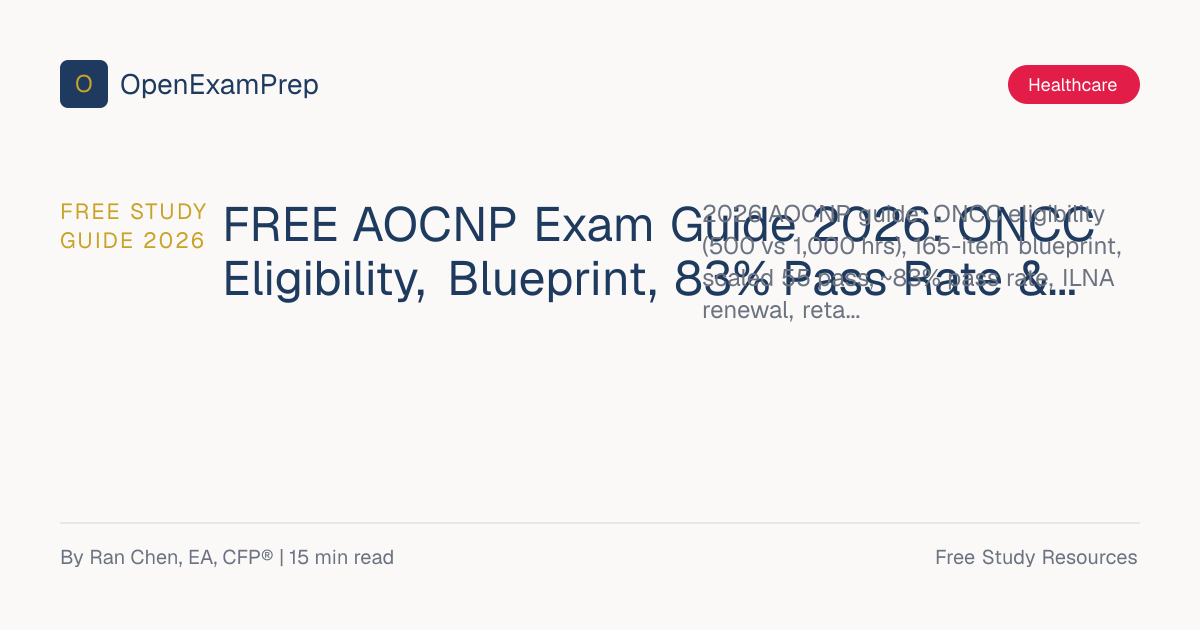 AOCNP Exam Guide 2026: FREE ONCC Blueprint & Practice | OpenExamPrep