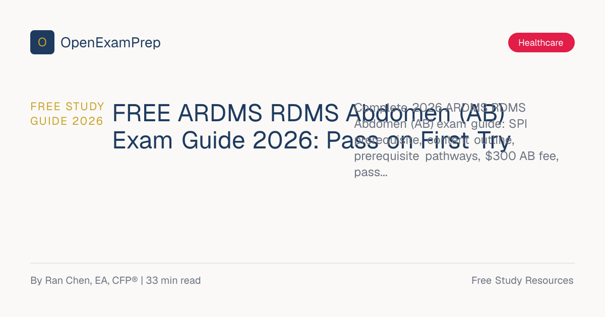 FREE ARDMS RDMS Abdomen (AB) Exam Guide 2026 | OpenExamPrep