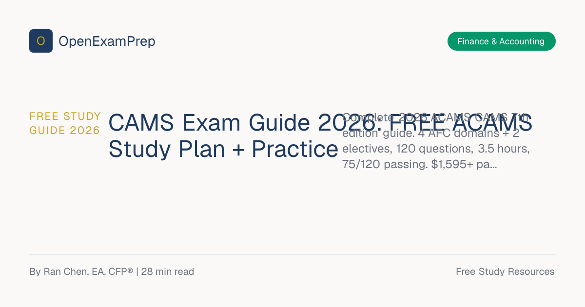 CAMS Exam Guide 2026: FREE ACAMS Study Plan + Practice | OpenExamPrep