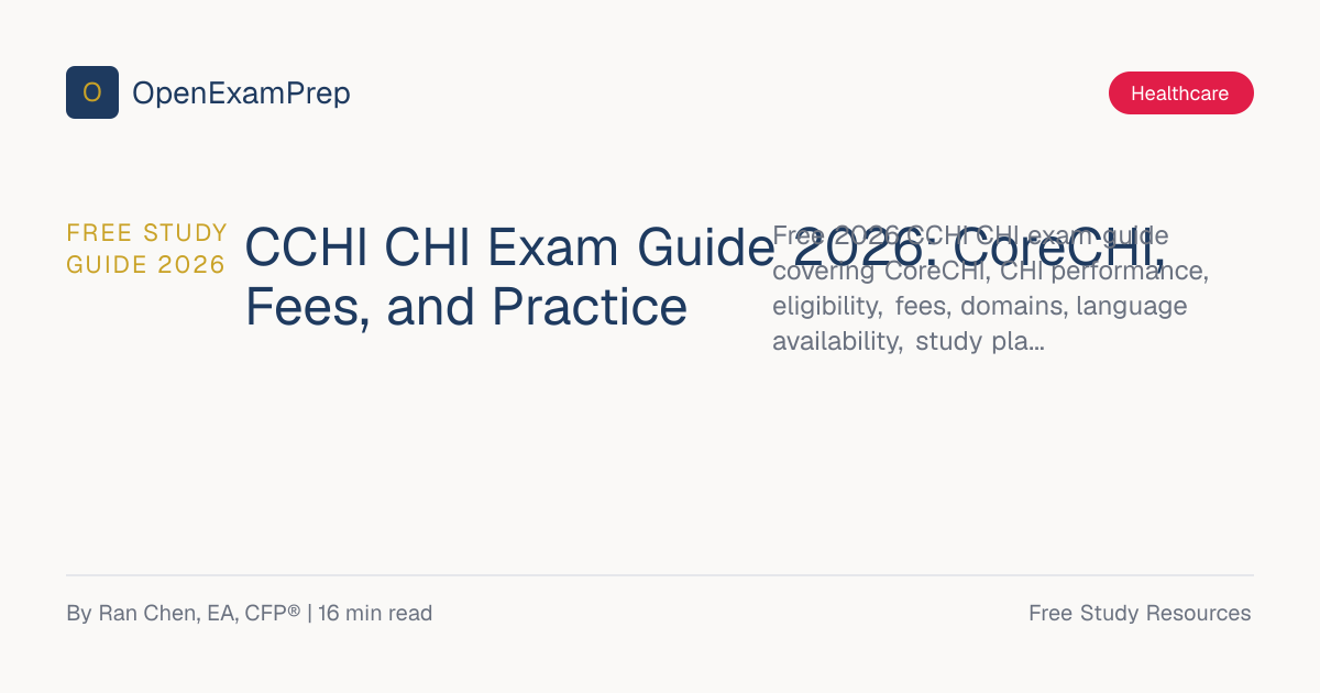 CCHI CHI Exam Guide 2026: CoreCHI, Fees & Practice | OpenExamPrep