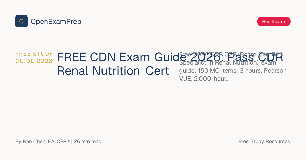 FREE CDN/CSR Renal Nutrition Exam Guide 2026 (CDR) | OpenExamPrep