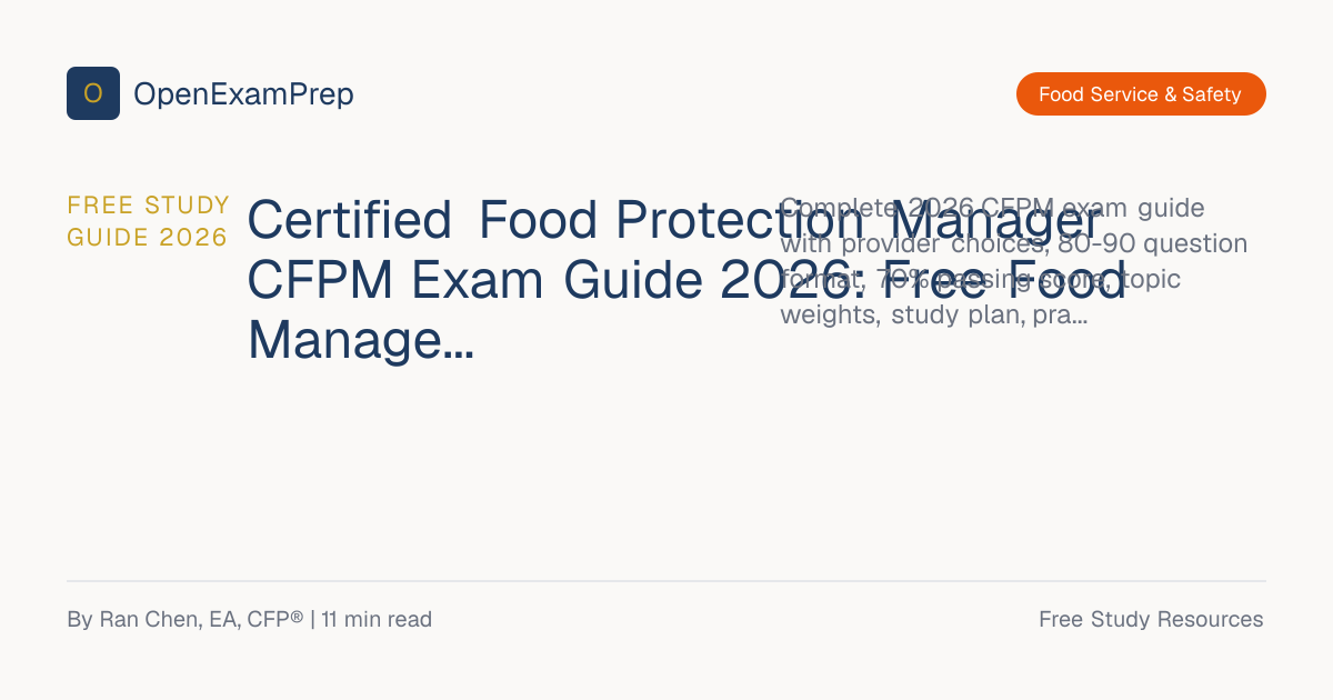 CFPM Exam Guide 2026: FREE Food Manager Prep | OpenExamPrep