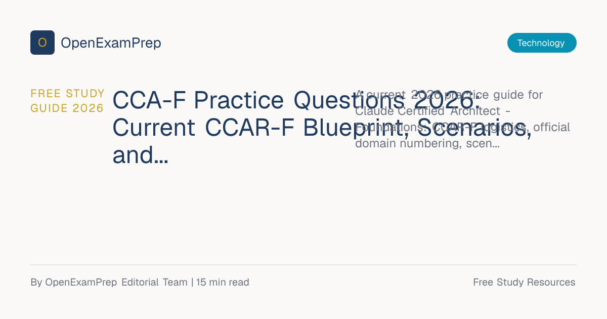 FREE CCA-F / CCAR-F Practice Questions 2026 | OpenExamPrep
