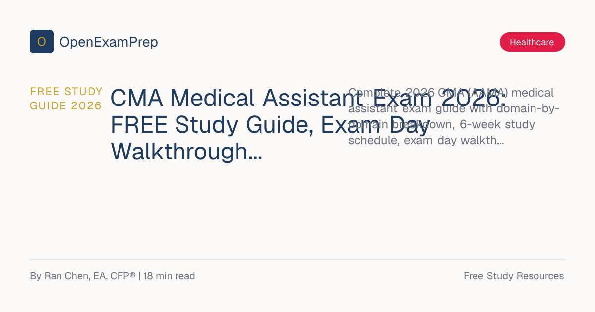 FREE CMA (AAMA) Medical Assistant Exam Guide 2026 | OpenExamPrep
