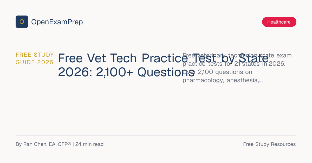 Free Vet Tech Practice Test by State 2026 | 21 States | OpenExamPrep