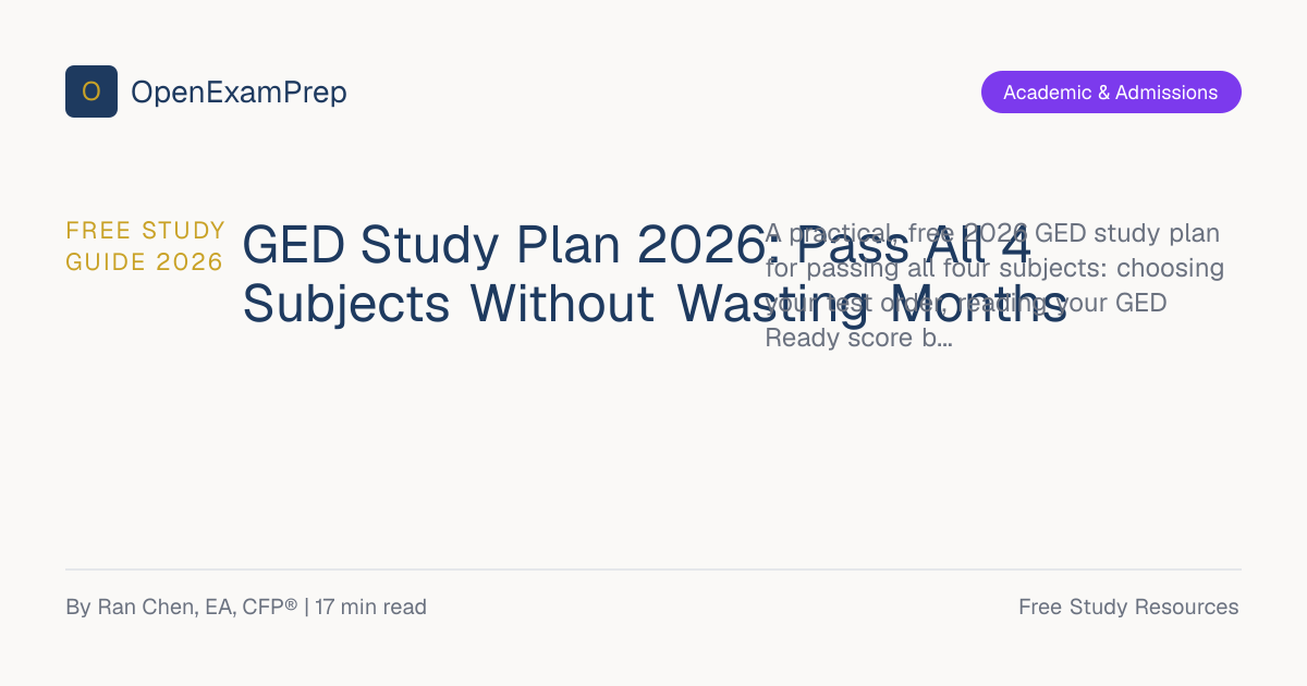 GED Study Plan 2026: Pass All 4 Subjects | OpenExamPrep