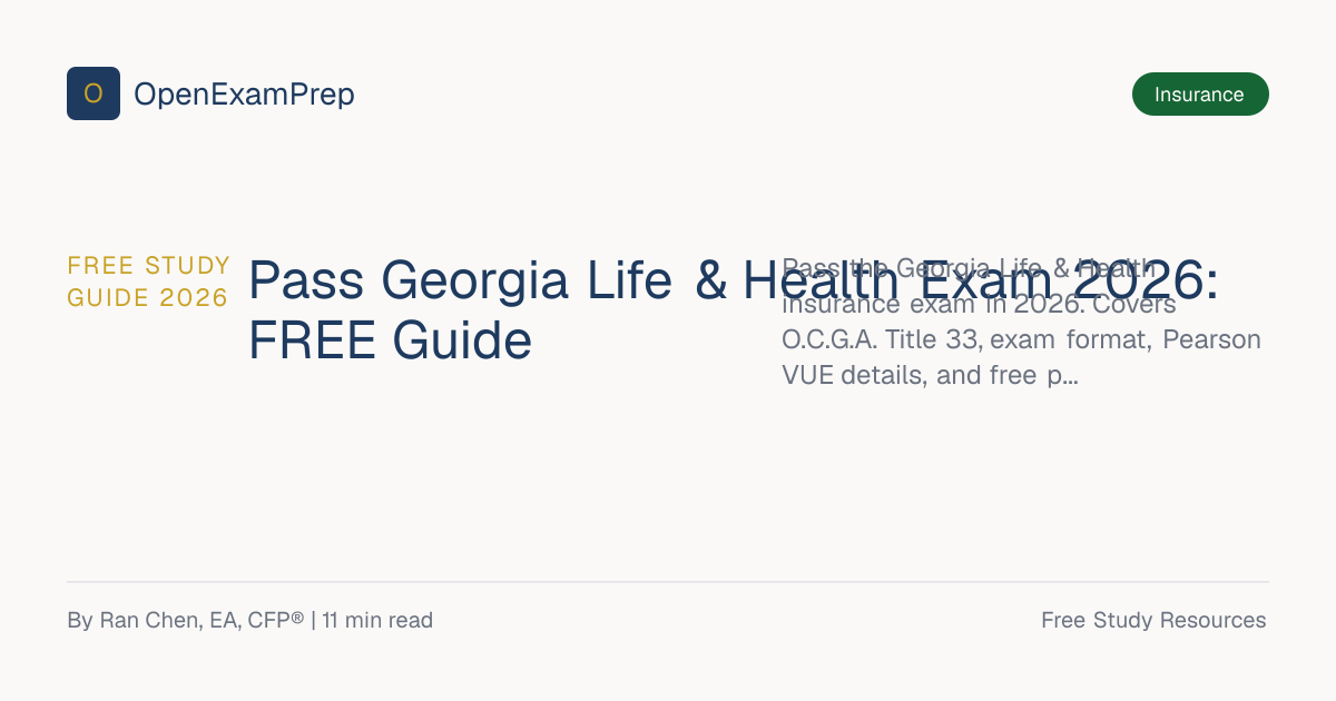 Pass Georgia Life & Health Exam 2026: FREE Guide | OpenExamPrep