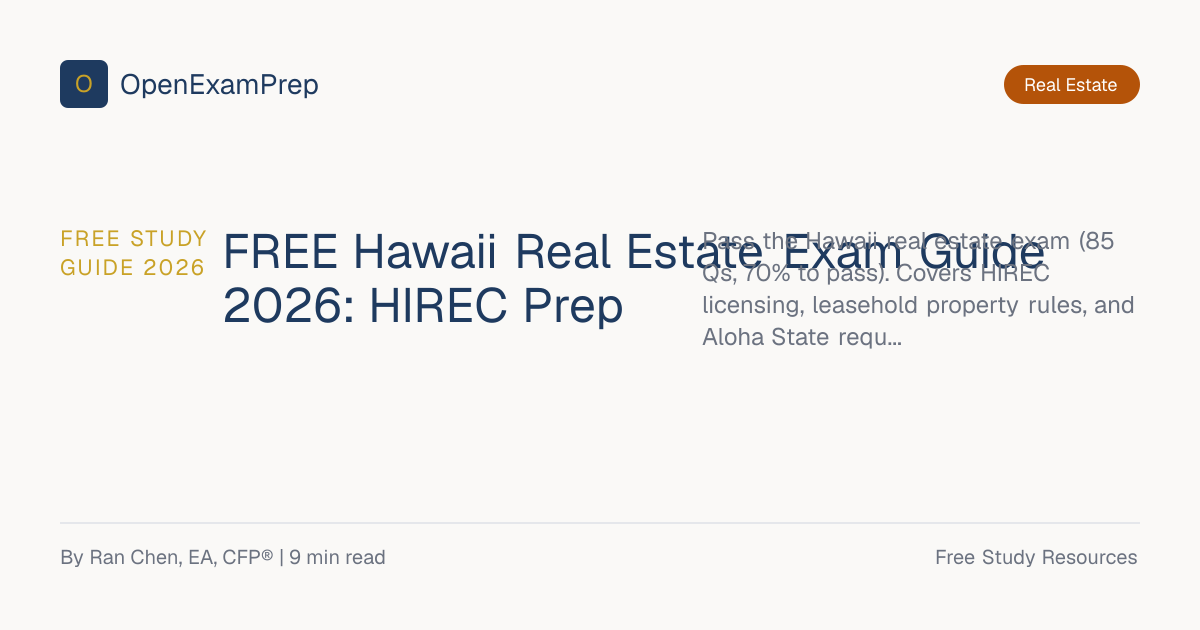 FREE Hawaii Real Estate Exam Guide 2026: HIREC Prep | OpenExamPrep