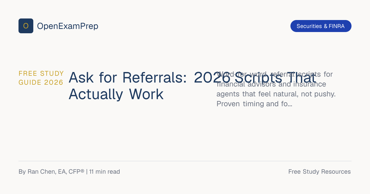 Referral Scripts for Advisors That Work (2026) | OpenExamPrep