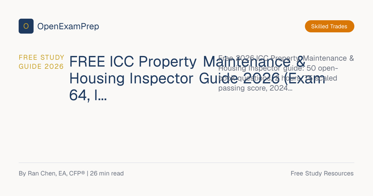 ICC Property Maintenance Inspector Guide 2026 (FREE) | OpenExamPrep