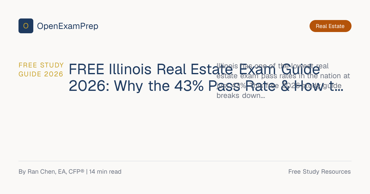 IL Real Estate Exam 43% Pass Rate: Beat It 2026 | OpenExamPrep