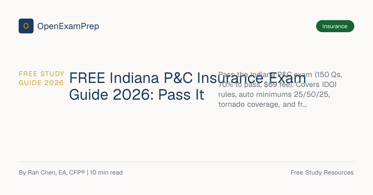FREE Indiana P&C Insurance Exam Guide 2026: Pass It | OpenExamPrep