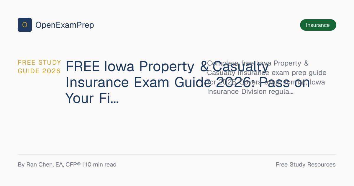 FREE Iowa P&C Insurance License Exam Guide 2026 | OpenExamPrep