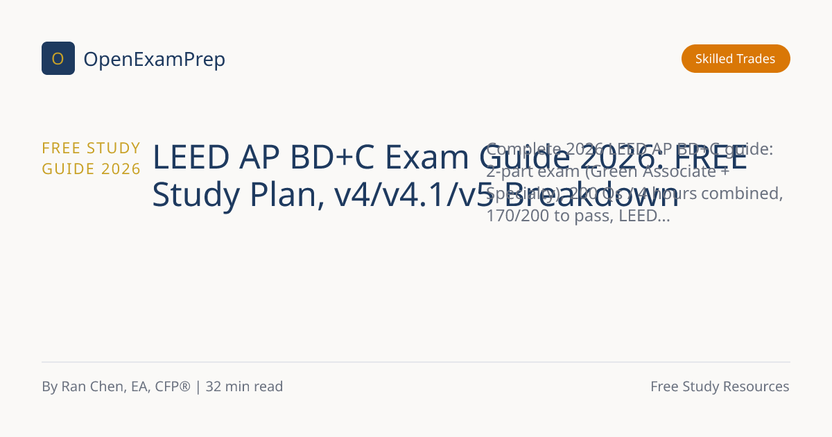 LEED AP BD+C Exam 2026: FREE Guide + 12-Week Study Plan | OpenExamPrep