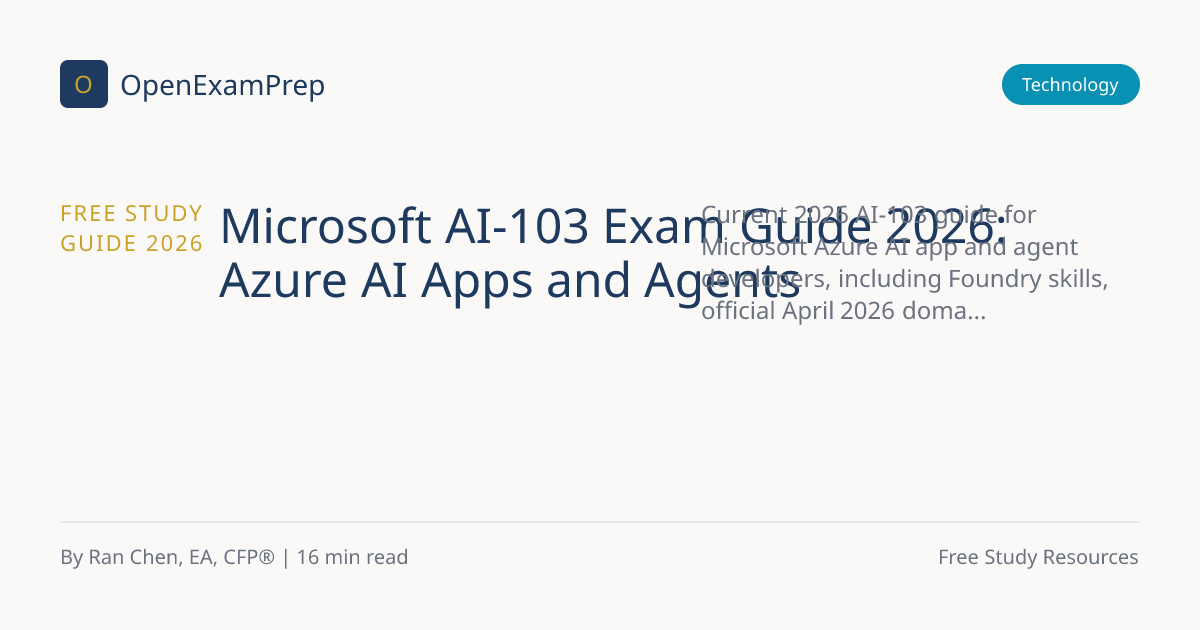 ai-103-exam-guide-2026-azure-ai-agents-openexamprep