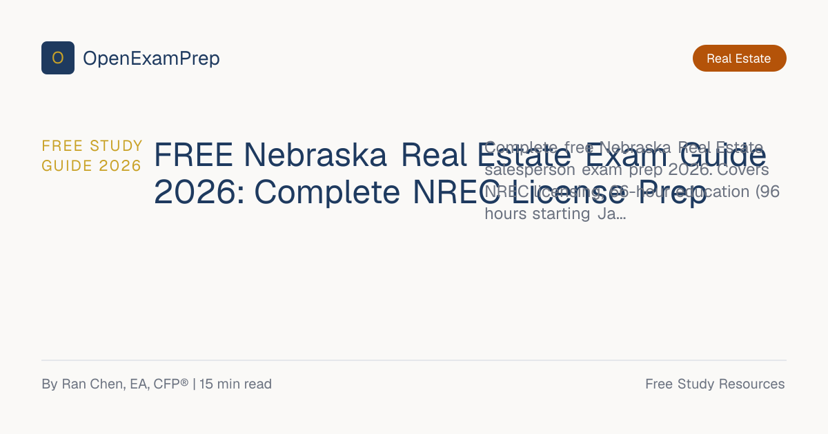 Free Nebraska Real Estate Exam 2026: NREC, 130 Qs, 75% | OpenExamPrep