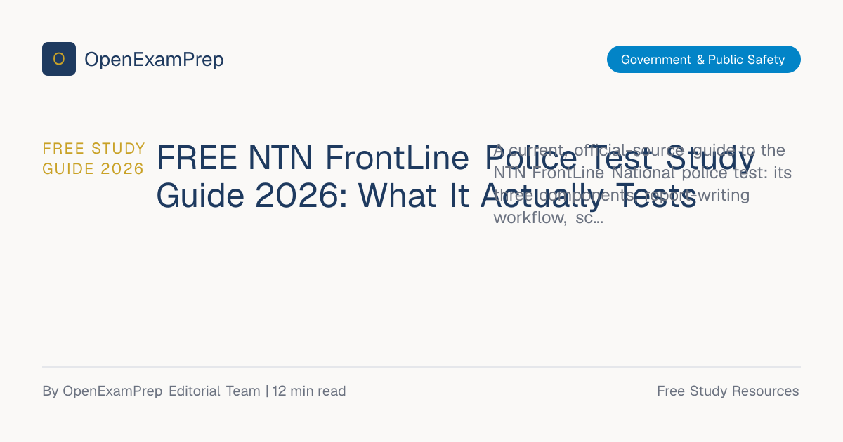 Free NTN FrontLine Police Study Guide 2026 | OpenExamPrep