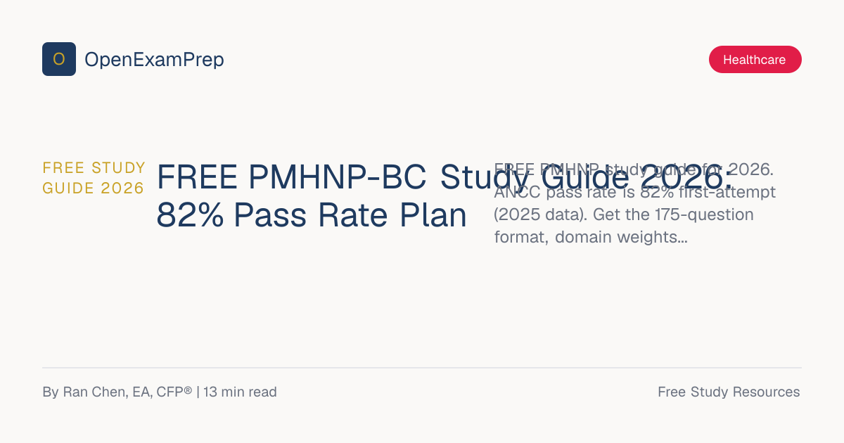 FREE PMHNP-BC Study Guide 2026: 82% Pass Rate Plan | OpenExamPrep