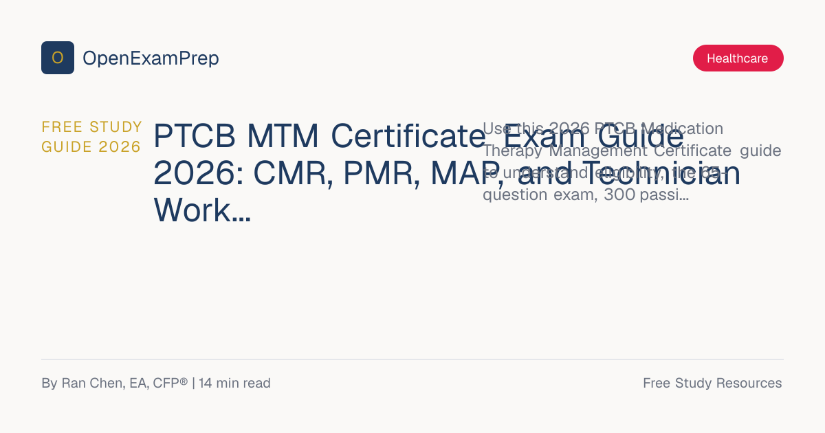 PTCB MTM Exam Guide 2026: CMR + Free Practice | OpenExamPrep