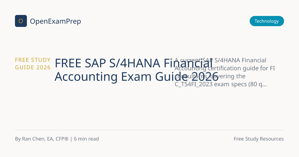 FREE SAP S/4HANA FI C_TS4FI_2023 Exam Guide 2026 | OpenExamPrep