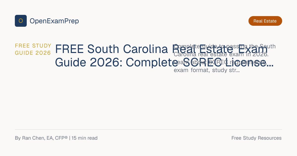 FREE South Carolina Real Estate Exam Guide 2026: SCREC | OpenExamPrep
