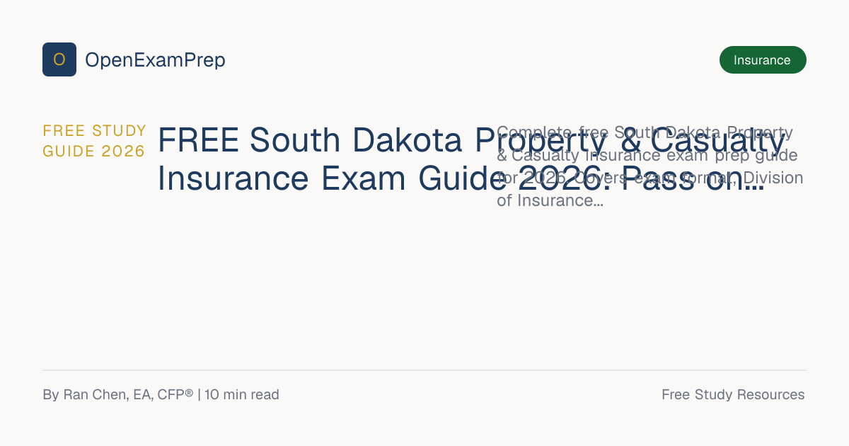 FREE South Dakota P&C Insurance Exam Guide 2026 | OpenExamPrep