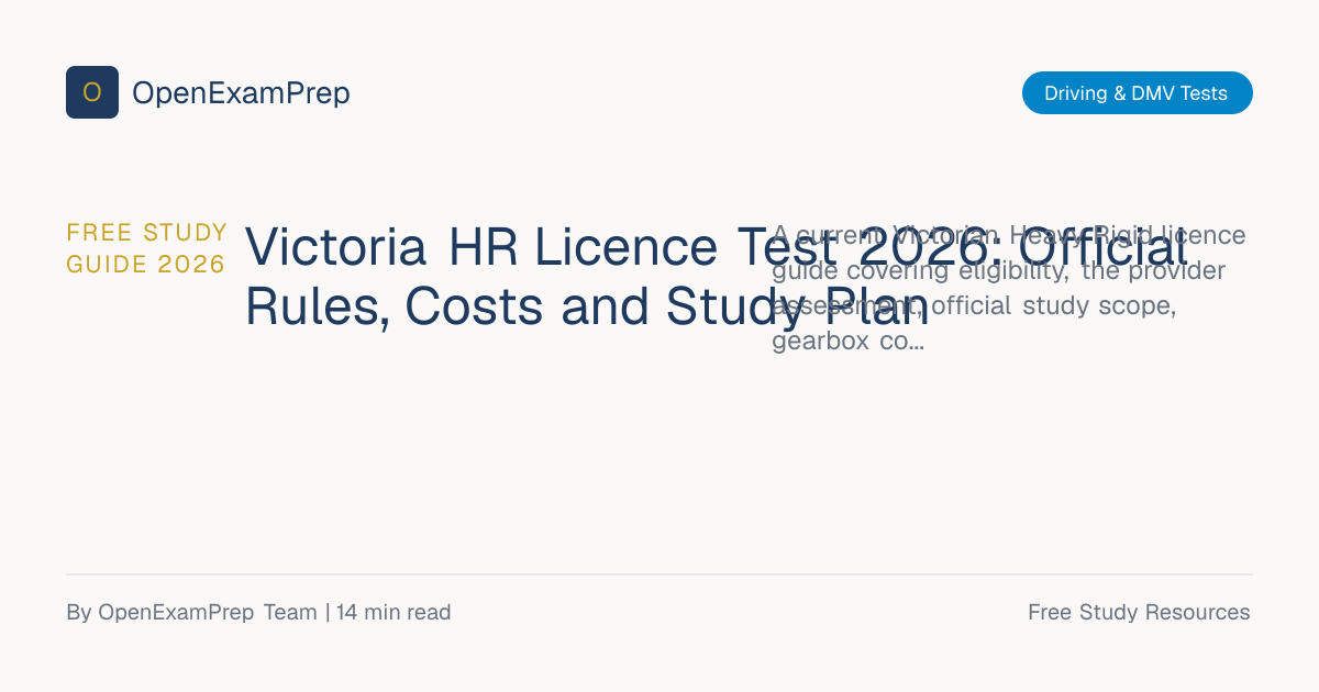 Victoria HR Licence Test 2026: Rules & Study Plan | OpenExamPrep